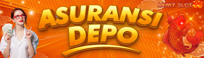 Asuransi depo 5x bonus 1x